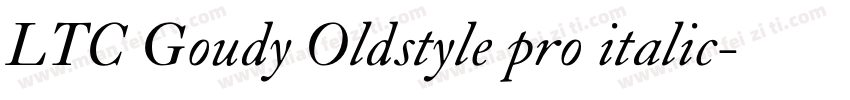 LTC Goudy Oldstyle pro italic字体转换